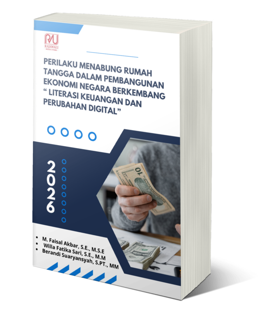 Book Cover: PERILAKU MENABUNG RUMAH TANGGA DALAM PEMBANGUNAN EKONOMI NEGARA BERKEMBANG “LITERASI KEUANGAN DAN PERUBAHAN DIGITAL”