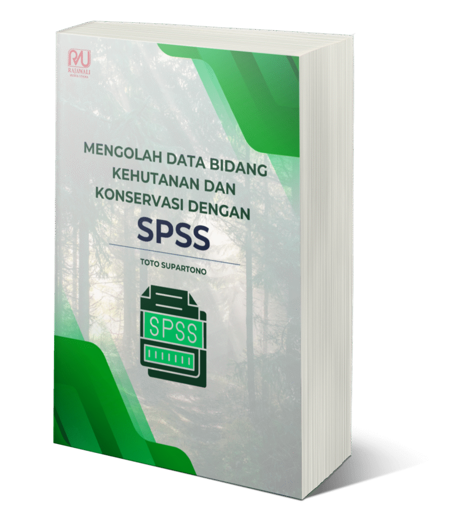 Book Cover: MENGOLAH DATA BIDANG KEHUTANAN DAN KONSERVASI DENGAN SPSS