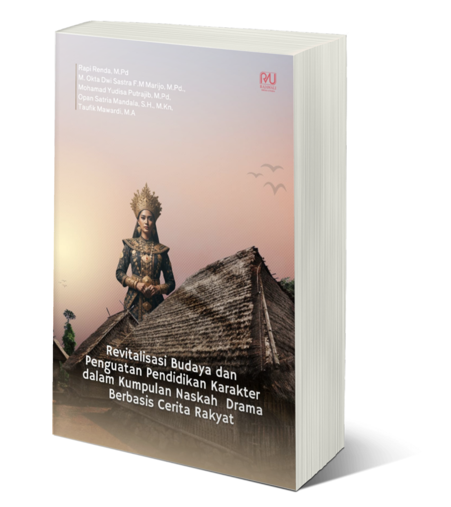 Book Cover: Revitalisasi Budaya dan Penguatan Pendidikan Karakter dalam Kumpulan Naskah Drama Berbasis Cerita Rakyat Lombok