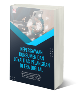 Book Cover: Kepercayaan Konsumen dan Loyalitas Pelanggan di Era Digital